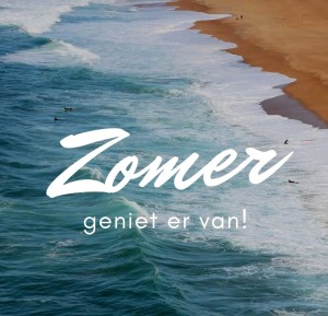 Zomer, geniet ervan